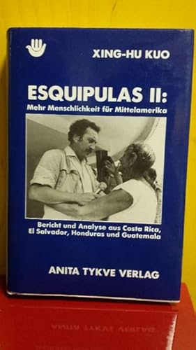 Immagine del venditore per Esquipulas II. Mehr Menschlichkeit fr Mittelamerika. venduto da La Librera, Iberoamerikan. Buchhandlung