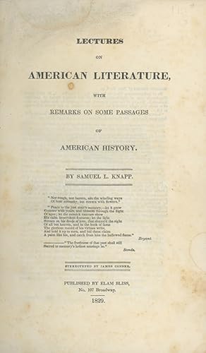 Lectures on American Literature, with Remarks on Some Passages of American History