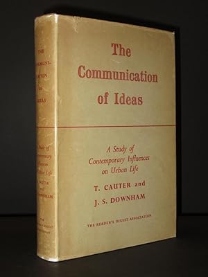The Communication of Ideas: A Study of Contemporary Influences on Urban Life [SIGNED]