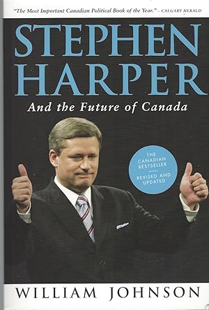 Seller image for Stephen Harper and the Future of Canada for sale by BYTOWN BOOKERY