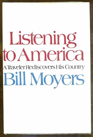 Image du vendeur pour Listening to America: A Traveler Rediscovers His Country mis en vente par Dearly Departed Books