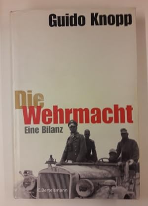 Bild des Verkufers fr Die Wehrmacht. Eine Bilanz. zum Verkauf von Der Buchfreund