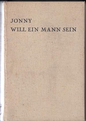 Jonny will ein Mann sein. Heiterer Roman.