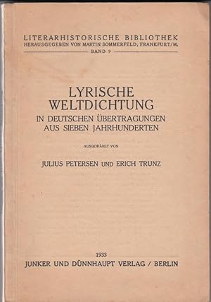 Seller image for Lyrische Weltdichtung in deutschen bertragungen aus sieben Jahrhunderten. Literarhistorische Bibliothek (Hg. Martin Sommerfeld), Band 9. for sale by Antiquariat Puderbach