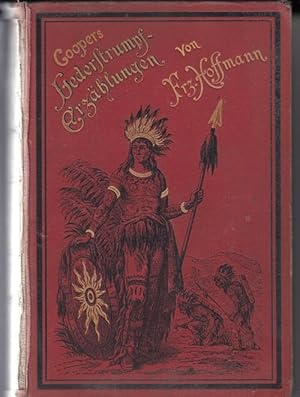 Bild des Verkufers fr Lederstrumpf-Erzhlungen von Cooper. Fr die Jugend bearbeitet. Mit 16 Stahlstichen. zum Verkauf von Antiquariat Puderbach