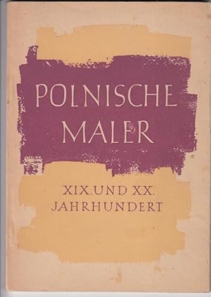 Ausstellung Polnische Maler des 19. und 20. Jahrhunderts.