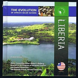 Bild des Verkufers fr Liberia (Evolution of Africa's Major Nations) zum Verkauf von Lazy Letters Books