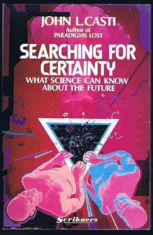 Imagen del vendedor de Searching For Certainty: What Science Can Know About the Future a la venta por Lazy Letters Books