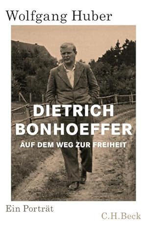 Immagine del venditore per Dietrich Bonhoeffer : Auf dem Weg zur Freiheit. Ein Portrt venduto da AHA-BUCH GmbH