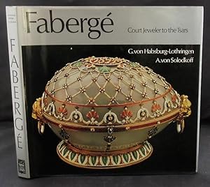 Imagen del vendedor de Faberge: Court Jeweller to the Czars a la venta por The Bookmonger