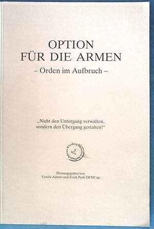 Image du vendeur pour Option fr die Armen: Orden im Aufbruch; mis en vente par books4less (Versandantiquariat Petra Gros GmbH & Co. KG)