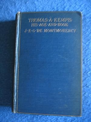 Imagen del vendedor de Thomas A. Kempis: His Age and Book a la venta por Empire Books