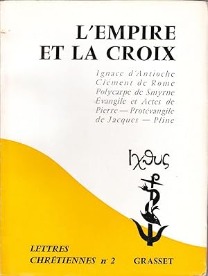 L'Empire et la Croix.