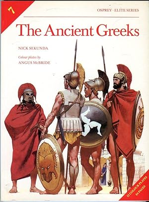 The Ancient Greeks: Armies of Classical Greece 5th and 4th Centuries BC (Osprey Elite Series No. 7)