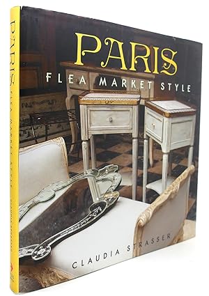 Seller image for PARIS FLEA MARKET STYLE for sale by Rare Book Cellar