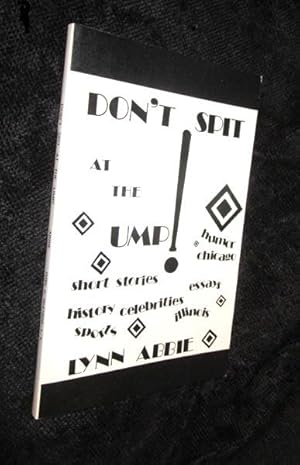 Immagine del venditore per Don't Spit at the Ump! venduto da The Armadillo's Pillow