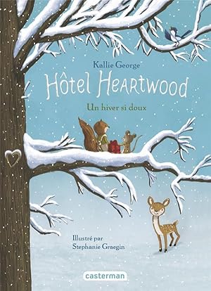 hôtel Heartwood Tome 2 : un hiver si doux