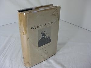 Imagen del vendedor de WALTER S. CARTER: Collector of Young Masters or The Progenitor of Many Law Firms a la venta por Frey Fine Books