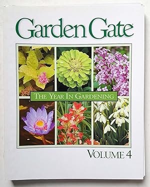 Garden Gate: The Year in Gardening (The Year In Gardening Issues 19-24, Volume 4)