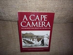 A Cape Camera: The Architectural Beauty of the Old Cape - Photographs from the Arthur Elliott Col...
