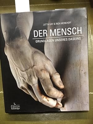Immagine del venditore per Der Mensch : Grundlagen unseres Daseins. venduto da Kepler-Buchversand Huong Bach