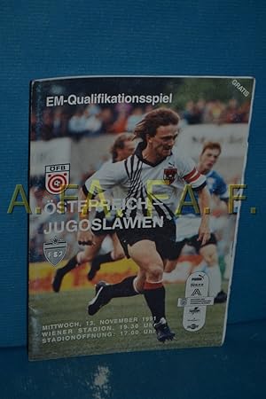 Seller image for EM.Qualifikationsspiel sterreich - Jugoslawien, Mittwoch 13. 11. 1991 for sale by Antiquarische Fundgrube e.U.