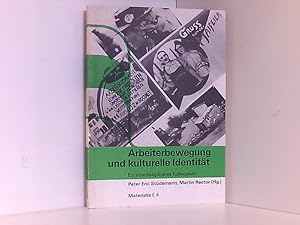 Immagine del venditore per Arbeiterbewegung und kulturelle Identitt: Ein interdisziplinres Kolloquium Ein interdisziplinres Kolloquium venduto da Book Broker