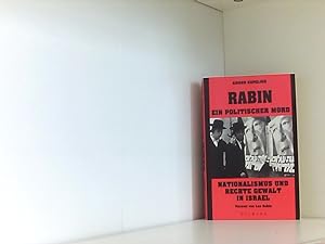 Rabin - ein politischer Mord: Nationalismus und rechte Gewalt in Israel Nationalismus und rechte ...