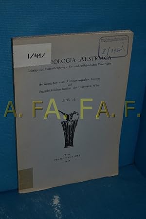 Bild des Verkufers fr Archaeologia Austriaca, Beitrge zur Palanthropologie, Ur- und Frhgeschichte sterreichs, Heft 23 zum Verkauf von Antiquarische Fundgrube e.U.