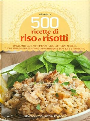 Imagen del vendedor de 500 ricette di riso e risotti a la venta por Librodifaccia