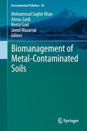 Immagine del venditore per Biomanagement of Metal-Contaminated Soils (Environmental Pollution, Band 20) venduto da AHA-BUCH