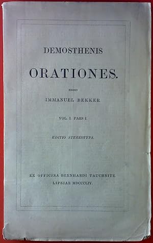 Bild des Verkufers fr Demosthenis Orationes, Vol. I. Pars I. Editio Stereotypa zum Verkauf von biblion2