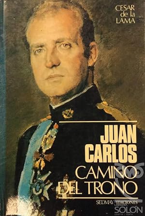 Imagen del vendedor de Juan Carlos. Camino del trono a la venta por LIBRERA SOLN