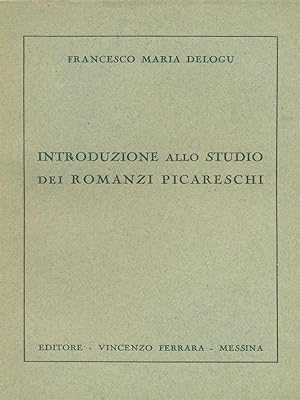Bild des Verkufers fr Introduzione Allo Studio Dei Romanzi Picareschi zum Verkauf von Miliardi di Parole
