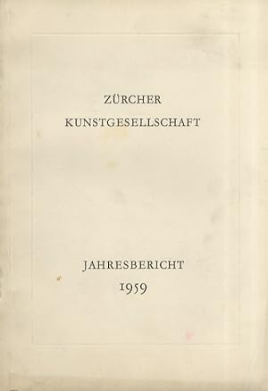 Zürcher Kunstgesellschaft. Jahresbericht 1959.
