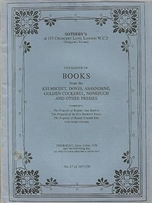 Sotheby catalogue. Books from the Kelmscott, Doves, Ashendene, Golden Cockerel, Nonesuch and othe...