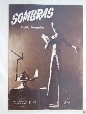 SOMBRAS. Revista Fotográfica. Año IV, Diciembre 1947. Nº 43