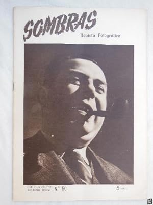 SOMBRAS. Revista Fotográfica. Año V, Julio 1948. Nº 50