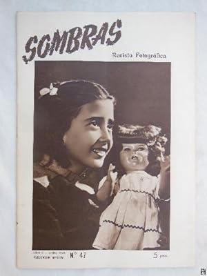 SOMBRAS. Revista Fotográfica. Año V, Abril 1948. Nº 47