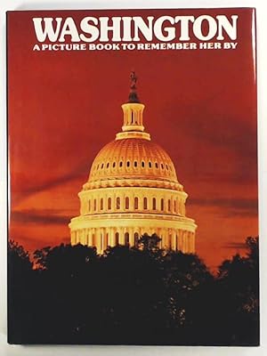 Washington DC: A Picture Book To Remember Her By