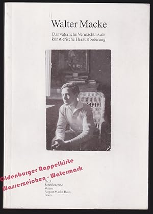 Seller image for Walter Macke - Das vterliche Vermchtnis als knstlerische Herausforderung - Verein August Macke Haus e. V.(Hrsg) for sale by Oldenburger Rappelkiste