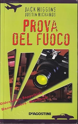 Image du vendeur pour Prova del fuoco (giallo - thriller) - Higgins,Jack / Richards,Justin mis en vente par Oldenburger Rappelkiste