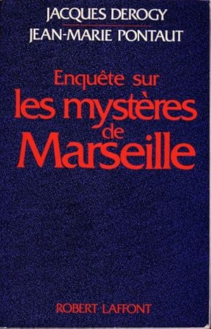 Image du vendeur pour Enqute Sur Les Mystres De Marseille jacques derogy mis en vente par Des livres et nous