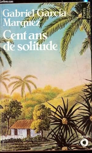 Image du vendeur pour Cent ans de solitude - "Collection Points" nF18. mis en vente par Le-Livre