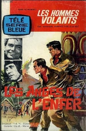 Image du vendeur pour Les hommes volants (Tl-srie bleue) - mensuel n5 - Les anges de l'enfer mis en vente par Le-Livre