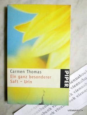 Ein ganz besonderer Saft - Urin. Mit Beiträgen von Robert A. Esser und Hans Schadewaldt. Mit zahl...