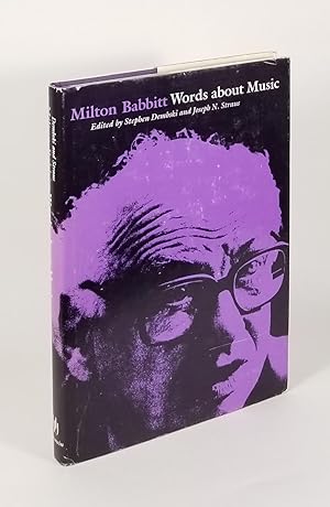 Seller image for Milton Babbitt: Words About Music for sale by Dividing Line Books