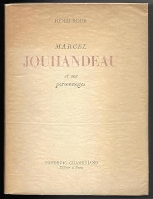 Marcel JOUHANDEAU et ses personnages