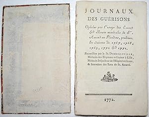 Journaux des Guérisons Opérées pav [sic] l'usage des Eaux & Boues minérales de St. Amand en Fland...