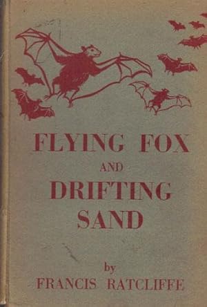 Image du vendeur pour FLYING FOX AND DRIFTING SAND mis en vente par Black Stump Books And Collectables